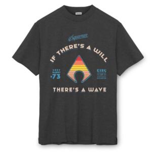 Aquaman If There's A Will T-Shirt