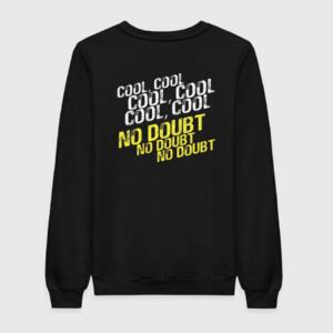Brooklyn 99 - Cool, No Doubt Sweatshirt