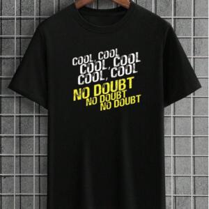 Brooklyn 99 - Cool, No Doubt T-Shirt