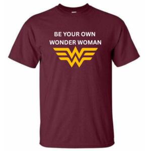 Be Your Own Wonder Woman T-Shirt (6)