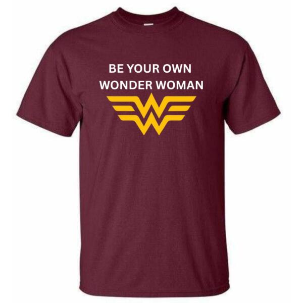 Be Your Own Wonder Woman T-Shirt (6)