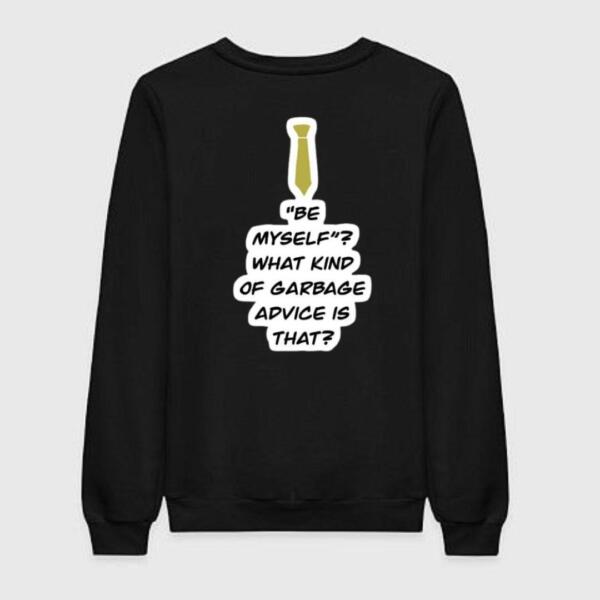 Brooklyn 99 - Be Myself Sweatshirt