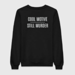 Brooklyn 99 - Cool Motive Sweatshirt