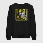 Brooklyn 99 Famous Lines Sweatshirt