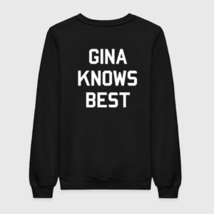 Brooklyn 99 - Gina Knows Best Sweatshirt