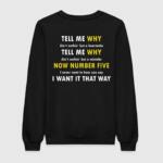 Brooklyn 99 - Tell Me Why Sweatshirt