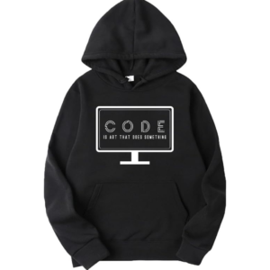 Code Is Art That Does Something Hoodie