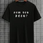 Friends How You Doing T-Shirt