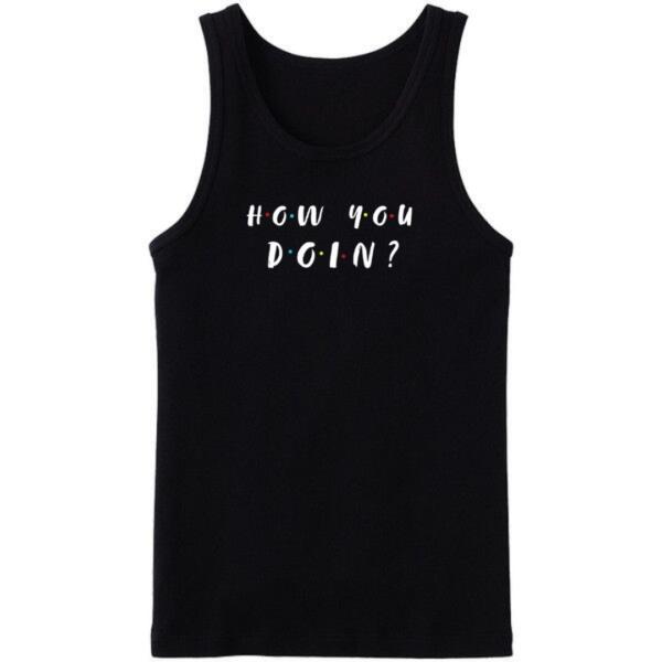 Friends How You Doing Tanktop