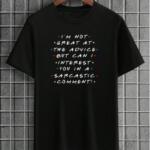 Friends I'm Not Great At Advice T-Shirt