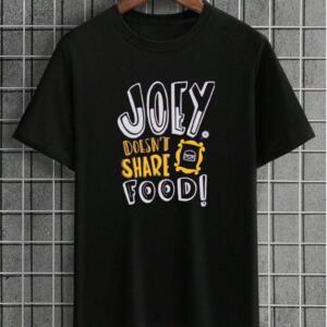 Friends Joey Doesn't Share Food T-Shirt