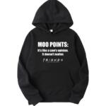 Friends Moo Point Hoodie