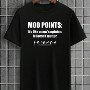 Friends Moo Point T-Shirt