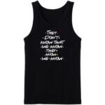 Friends They Don't Know Tanktop