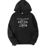 Friends Welcome To The Real World Hoodie