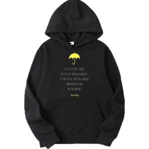 HIMYM - If You're Not Scared Hoodie