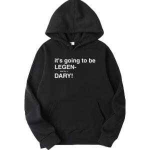 HIMYM - Legendary Hoodie