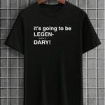 HIMYM - Legendary T-Shirt
