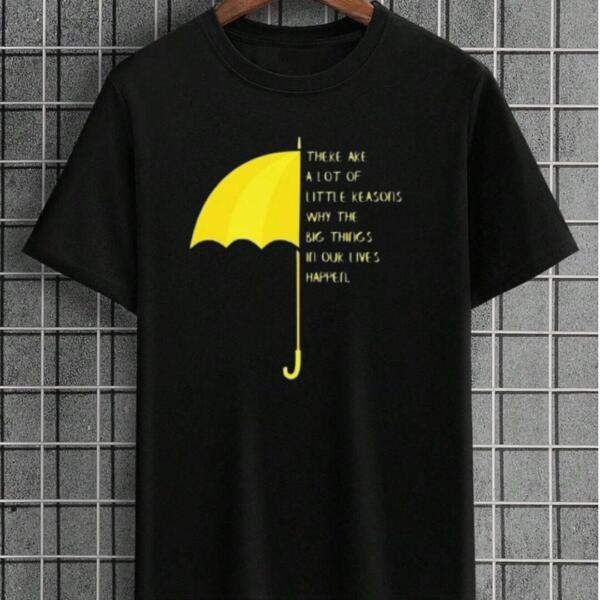 HIMYM - There Will Be Alot Of Little Reasons T-Shirt HIMYM - There Will Be Alot Of Little Reasons T-Shirt