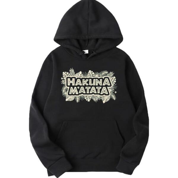 Hakuna Matata Hoodie Hakuna Matata Hoodie