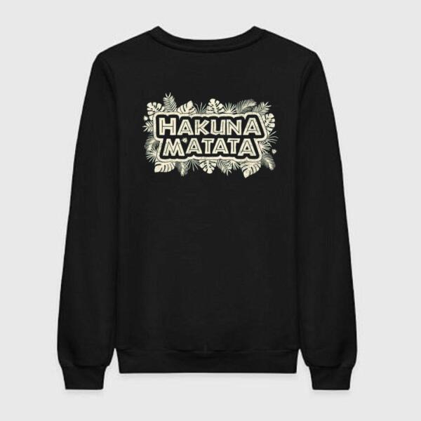 Hakuna Matata Sweatshirt