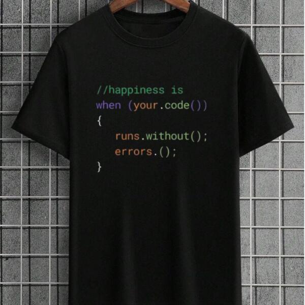 Happiness Is When Your Code Runs Without Error T-Shirt
