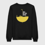 How I Met Your Mother Sweatshirt