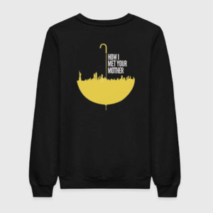 How I Met Your Mother Sweatshirt