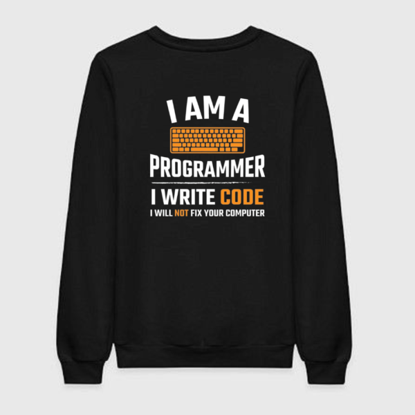 I Am A Programmer Sweatshirt