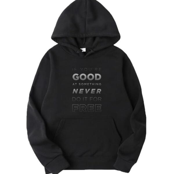 If You're Good At Something Hoodie