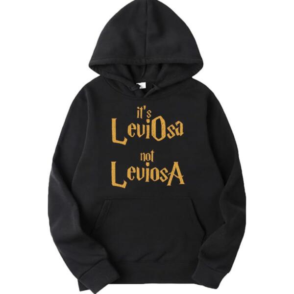 It's LeviOsa Not LeviosA Hoodie It's LeviOsa Not LeviosA Hoodie