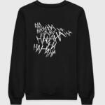 Joker HAHAHA Sweatshirt