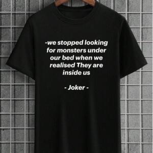Joker Monsters Under Our Bed T-Shirt