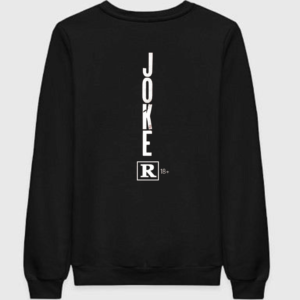 Joker R-rated Sweatshirt