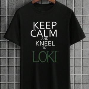 Keep Calm And Kneel To Loki T-Shirt