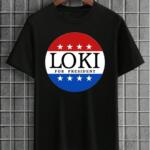 Loki For President T-Shirt