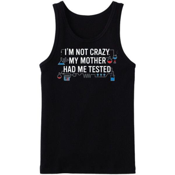 TBBT - I'm Not Crazy Tanktop
