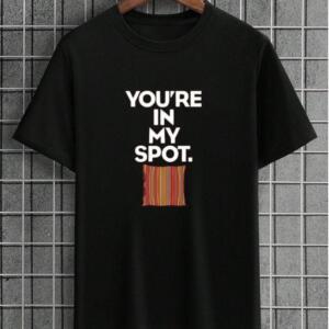 TBBT - You're In My Spot T-Shirt