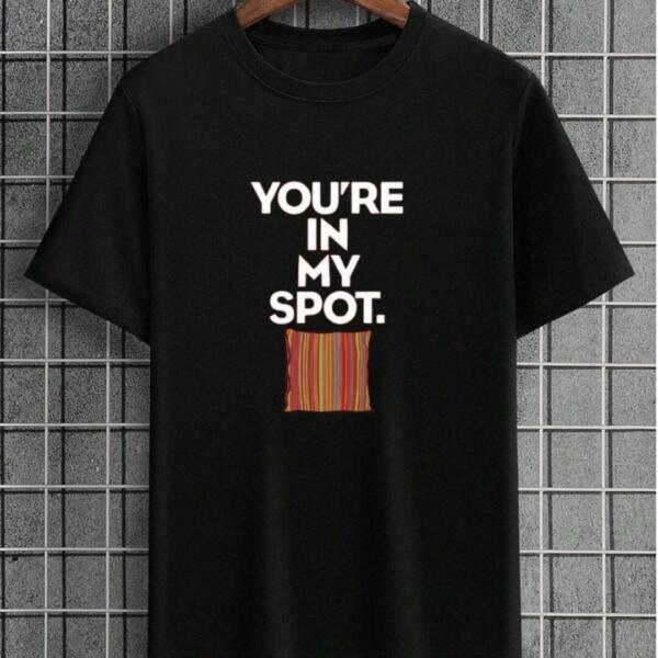 TBBT - You're In My Spot T-Shirt