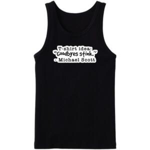 The Office - GoodByes Stinks Tanktop