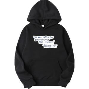 The Office - You Miss 100 % Of The Shots Hoodie