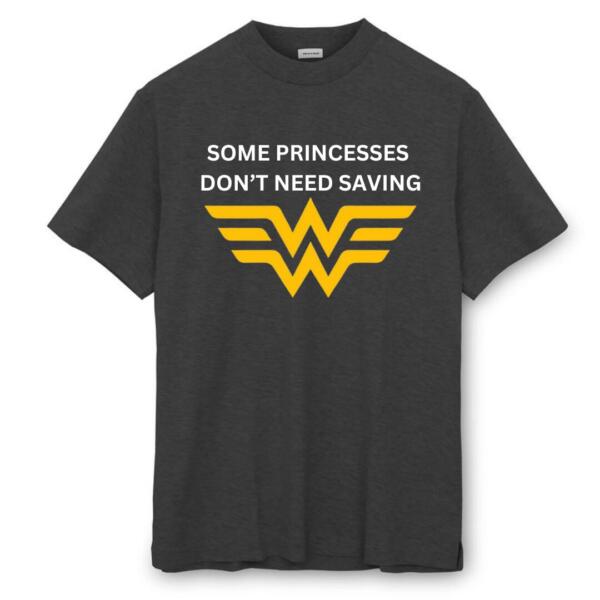 Wonder Woman Some Princesses Don't Need Saving T-Shirt