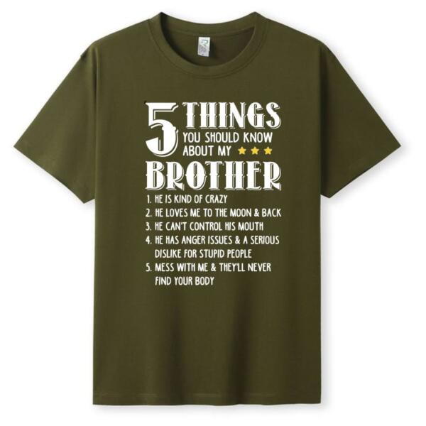 5 Things You Should Know About My Brother T-Shirt (5)