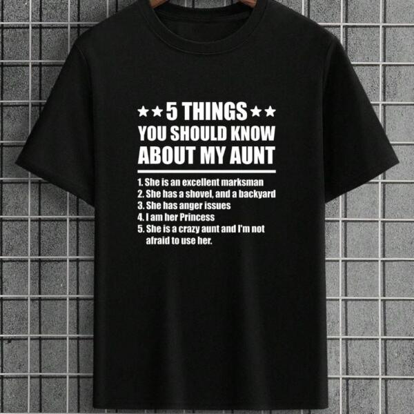 5 Things You Should Know My Aunt T-Shirt
