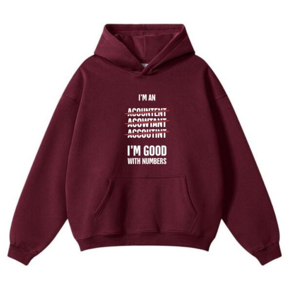 Accountant I'm Good With Numbers Hoodie (2)