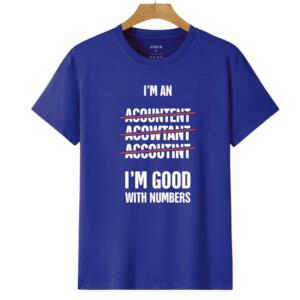 Accountant I'm Good With Numbers It T-Shirt (6)