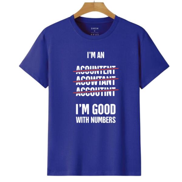 Accountant I'm Good With Numbers It T-Shirt (6)