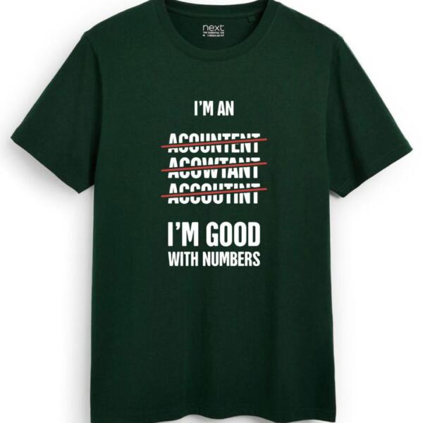 Accountant I'm Good With Numbers It T-Shirt (7)