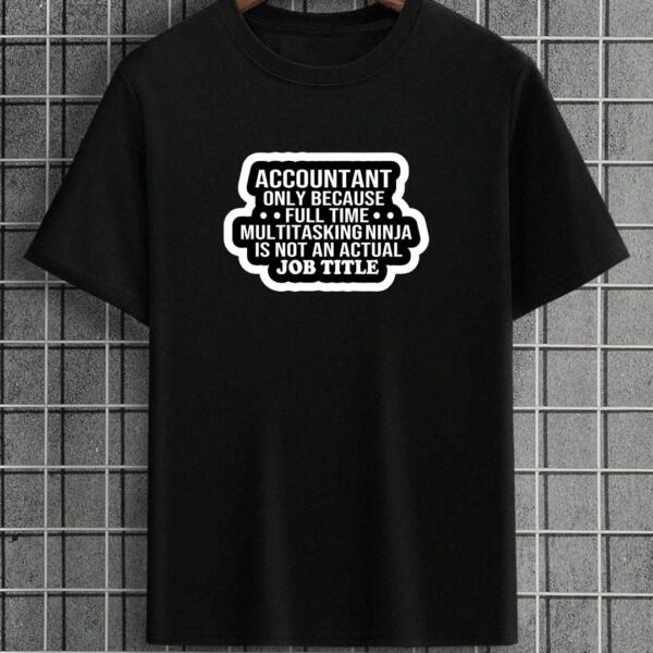 Accountant Only T-Shirt