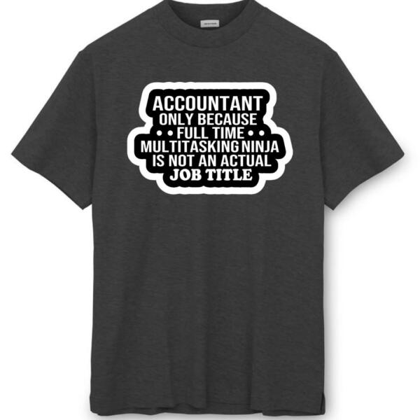 Accountant Only T-Shirt (8)